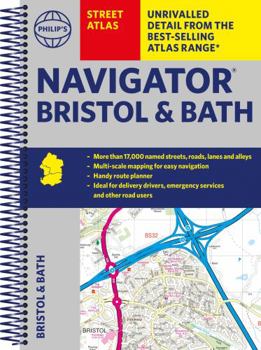 Spiral-bound Philip's Street Atlas Navigator Bristol & Bath: Spiral Edition Book