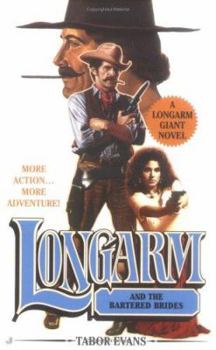 Longarm and the Bartered Brides - Book #23 of the Longarm Giant