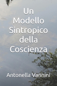 Paperback Un Modello Sintropico della Coscienza [Italian] Book