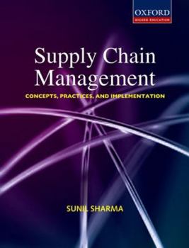 Paperback Supply Chain Management: Concepts, Practices, and Implementation Book