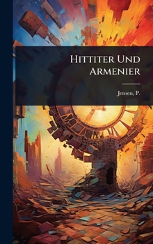 Hardcover Hittiter Und Armenier [German] Book