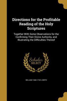 Paperback Directions for the Profitable Reading of the Holy Scriptures Book