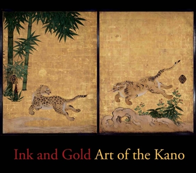 Hardcover Ink and Gold: Art of the Kano Book