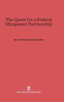 Hardcover The Quest for a Federal Manpower Partnership Book