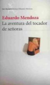 La aventura del tocador de señoras - Book #3 of the El innombrado detective