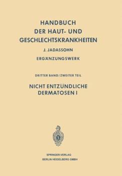 Paperback Handbuch Der Haut- Und Geschlechtskrankheiten: Nicht Entzündliche Dermatosen II [German] Book