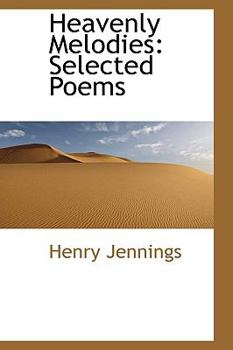 Paperback Heavenly Melodies: Selected Poems Book