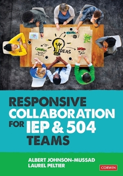 Paperback Responsive Collaboration for IEP and 504 Teams Book