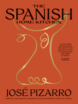 Hardcover The Spanish Home Kitchen: Simple, Seasonal Recipes and Memories from My Home Book