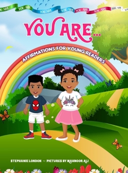 Hardcover You Are...: Affirmations for Young Readers Book