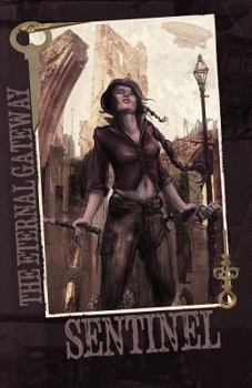 Sentinel - Book #3 of the Eternal Gateway