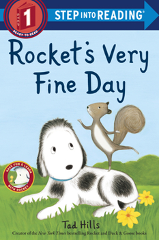 Rocket's Very Fine Day - Book  of the Rocket and Friends