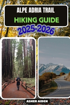 Paperback Alpe Adria Hiking Guide 2025-2026 Book