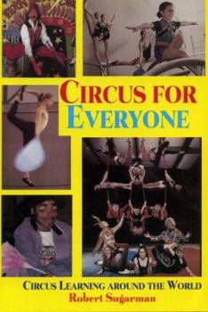 Paperback Circus for Everyone: Circus Learning Around the World Book