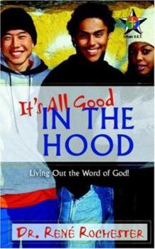 Paperback It's All Good: In the Hood Book