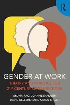Paperback Gender at Work: Theory and Practice for 21st Century Organizations Book