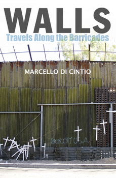 Hardcover Walls: Travels Along the Barricades Book