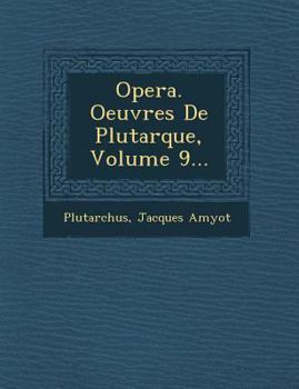 Paperback Opera. Oeuvres de Plutarque, Volume 9... [French] Book