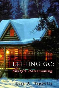 Paperback Letting Go - Emily's Homecoming Book