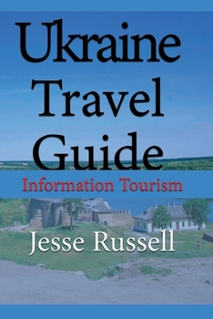 Paperback Ukraine Travel Guide: Information Tourism Book