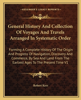 A General History and Collection of Voyages and Travels