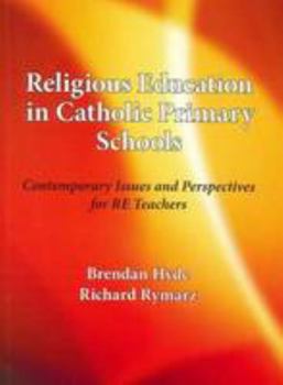 Paperback Religious Education in Catholic Primary Schools Book