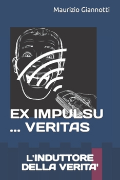 Paperback Ex Impulsu ... Veritas [Italian] Book