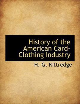 History of the American Card-Clothing Industry