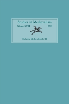 Defining Medievalism(s) II - Book  of the Studies in Medievalism