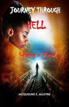 Paperback Journey Through Hell: Suffering in Silence Book