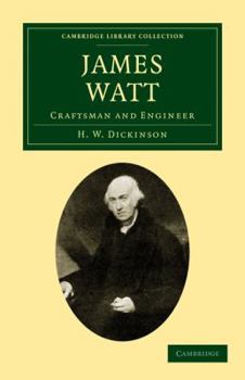 Paperback James Watt: Craftsman and Engineer Book