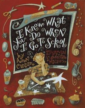 Hardcover I Know What You Do When I Go to School Book