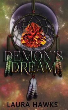 Demon's Dream - Book #2 of the Demon Saga