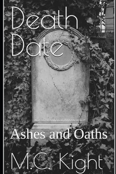 Paperback Death Date: Ashes and Oaths Book