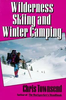 Paperback Wilderness Skiing and Winter Camping Book