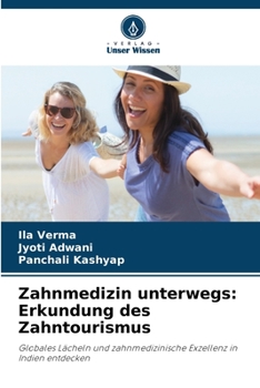 Paperback Zahnmedizin unterwegs: Erkundung des Zahntourismus [German] Book