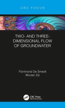 Hardcover Two- and Three-Dimensional Flow of Groundwater Book