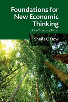 Paperback Foundations for New Economic Thinking: A Collection of Essays Book