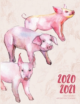 Daily Planner 2020-2021 Watercolor Pig Piglets 15 Months Gratitude Hourly Appointment Calendar: Academic Hourly Organizer In 15 Minutes Interval; ... Log; Jan 2020 To Mar 2021 With Julian Dates