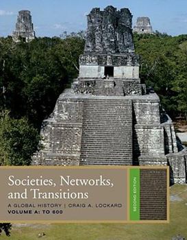 Paperback Societies, Networks, and Transitions, Volume A: To 600 (Available Titles CourseMate) Book
