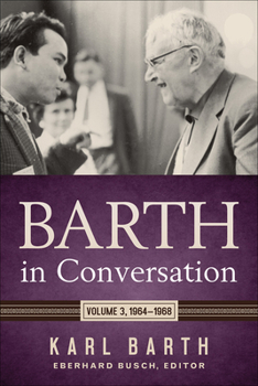 Paperback Barth in Conversation: Volume 3: 1964-1968 Book