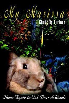 Paperback My Marissa: Home Again in Oak Branch Woods Book