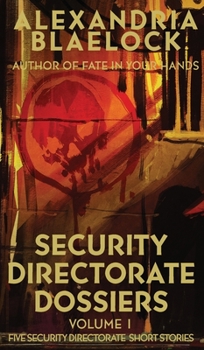 Hardcover Security Directorate Dossiers: Volume 1 Book