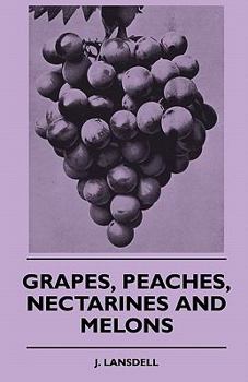 Paperback Grapes, Peaches, Nectarines and Melons Book