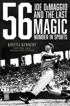 Paperback 56: Joe Dimaggio and the Last Magic Number in Sports Book
