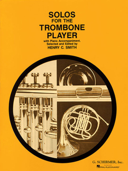 Paperback Solos for the Trombone Player: Trombone and Piano Book Only Book