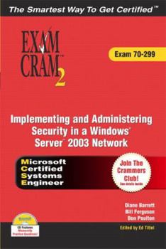 Paperback Implementing and Administering Security in a Windows Server 2003 Network: Exam 70-299 [With CDROM] Book
