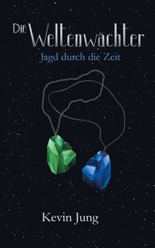 Paperback Die Weltenwächter: Jagd durch die Zeit [German] Book