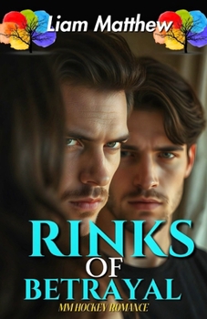 Paperback Rinks Of Betrayal: MM Hockey Romance Book