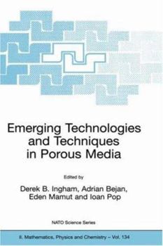 Paperback Emerging Technologies and Techniques in Porous Media Book